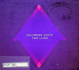 Delorean Suite – Two Lives (2012)