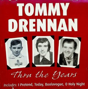 Tommy Drennan – Thru the Years (2007)