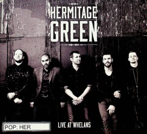 Hermitage Green – Live at Whelans (2013)