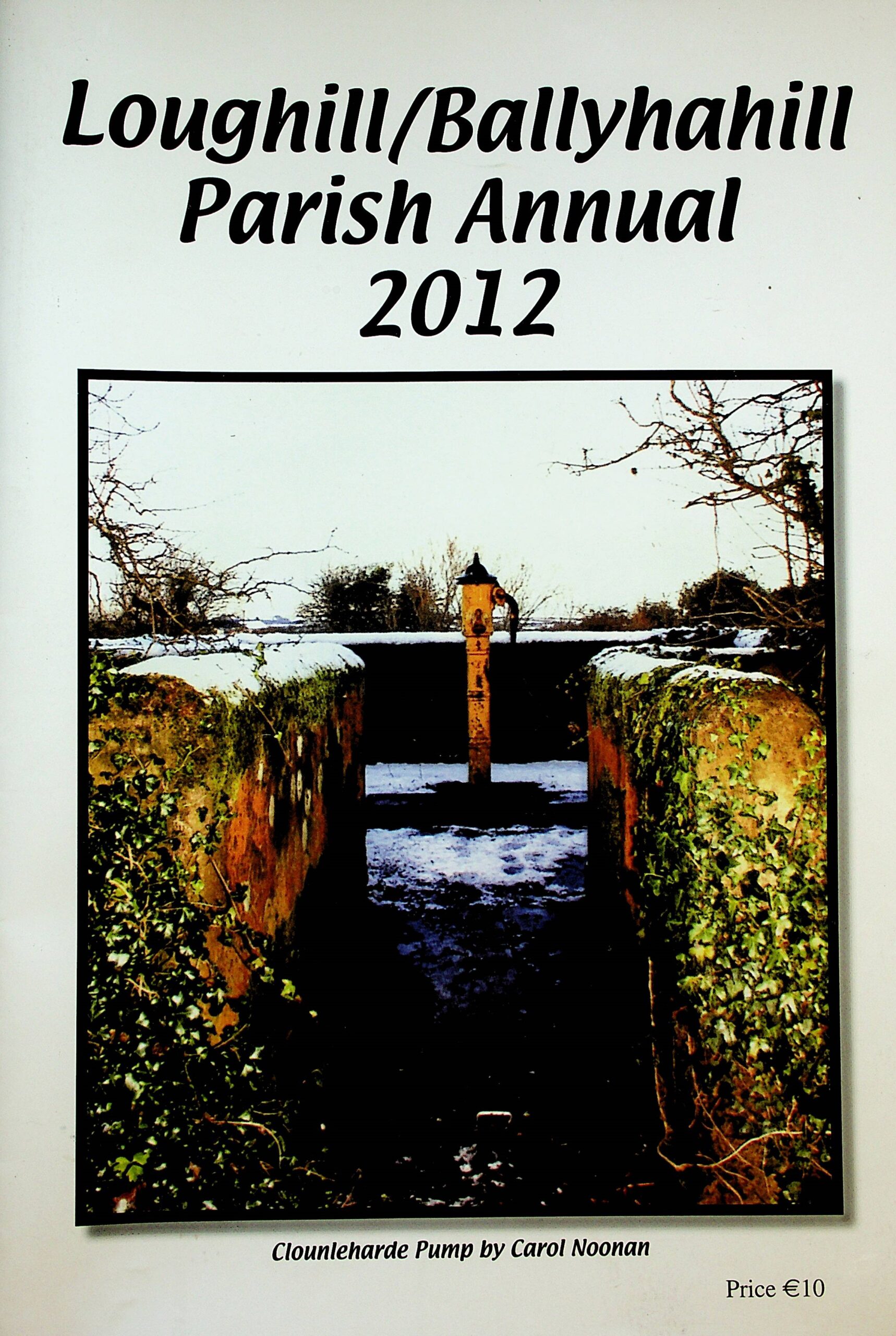 Loughill/Ballyhahill Emigrant Newsletter/Parish Annual