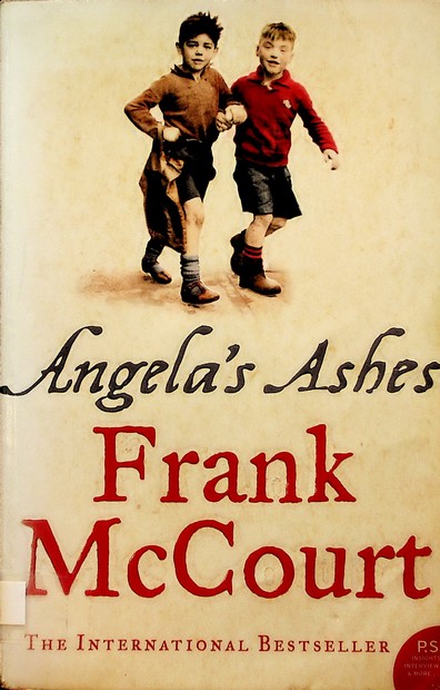 Angela’s Ashes: a memoir of childhood by Frank McCourt (1996)