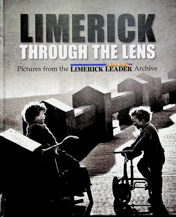 Limerick Through the Lens: pictures from the Limerick Leader archive / Alan English et al. (2014)
