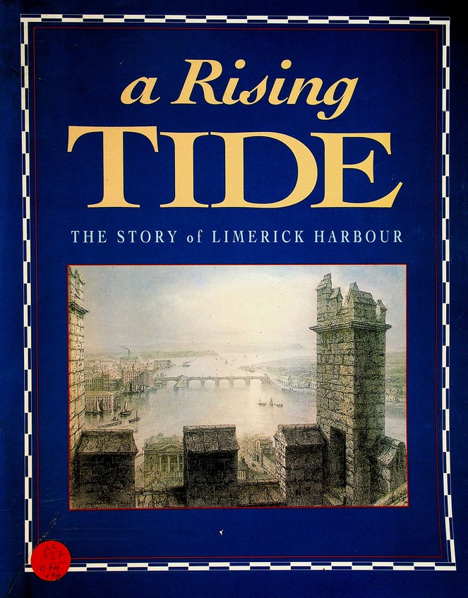 A Rising Tide: the story of Limerick Harbour by Kevin Donnelly (1994)