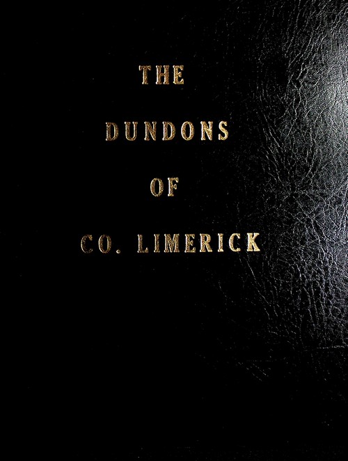 The Dundons of County Limerick by John Dundon (1997)