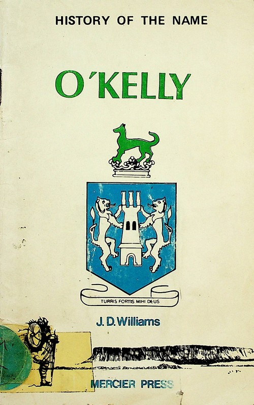 History of the Name O'Kelly by J. D. Williams (1977)